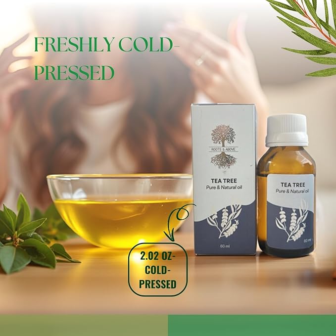 Roots & Above 60ml Pure Tea Tree Essential Oil – 99% Aroma Natural Cold-Pressed Oil for Skin, Face, Hair, Massage, Diffusers, Soap & Candle Making