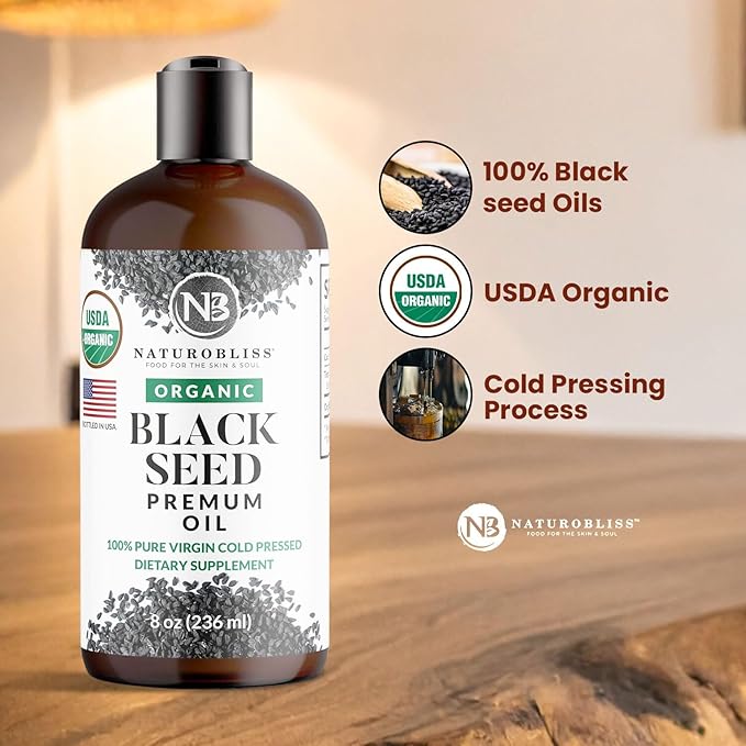 NaturoBliss Organic Black Seed Oil 100 Virgin Cold Pressed Omega 3 6 9 Super Antioxidant for Immune Support, Joints, Mobility, Digestion, Hair Skin Vegan, Gluten-Free, Non-GMO USDA Certified 8oz