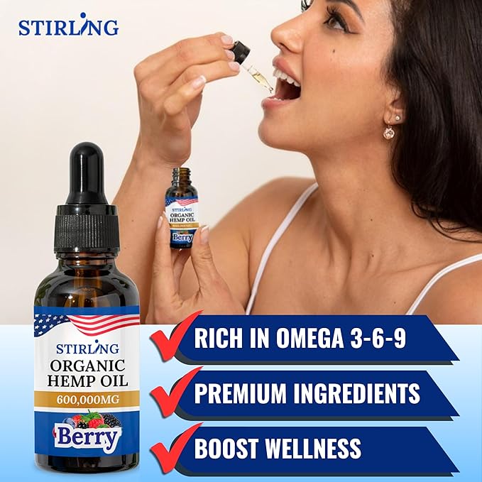 STIRLING Organic Hemp Oil - 600,000mg Natural Berry Flavor - Enhances Sleep and Helps Reduce Discomfort - THC-Free, Non-GMO, Gluten-Free, High in Omega 3 6 9 - Premium U.S. Hemp Seed Oil